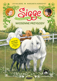 Sigge i przyjaciele ze stajni. Wiosenne przygody - Hallberg Lin - książka