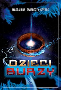 Dzieci Burzy - Magdalena Świerczek-Gryboś - ebook + książka