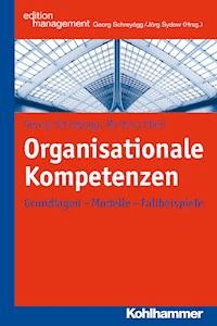 Organisationale Kompetenzen - Georg Schreyögg - ebook