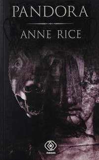 Nowe Kroniki Wampirów. Tom 1. Pandora - Anne Rice - ebook