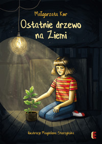 Ostatnie drzewo - Kur Małgorzata - ebook
