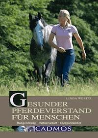 Gesunder Pferdeverstand für Menschen - Linda Weritz - ebook