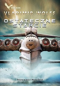 Ostateczne starcie - Vladimir Wolff - ebook