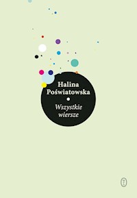 Wszystkie wiersze - Poświatowska Halina - ebook + książka