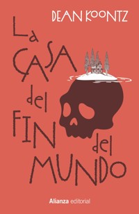 La casa del fin del mundo - Dean Koontz - ebook