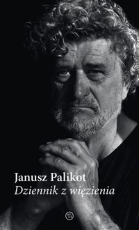 Dziennik z więzienia - Janusz Palikot - ebook + książka