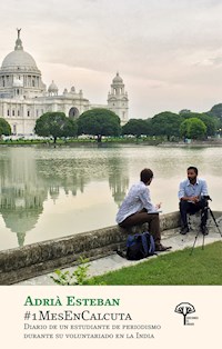 #1MesEnCalcuta - Adrià Esteban - ebook