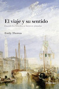 El viaje y su sentido - Emily Thomas - ebook