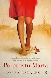 Po prostu Marta - Lorea Canales - książka