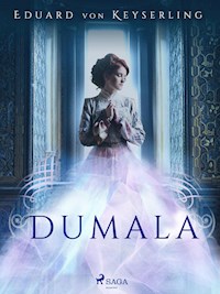 Dumala - Eduard von Keyserling - ebook