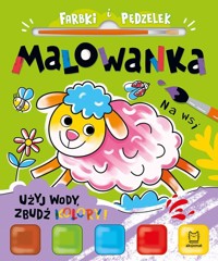 Na wsi. Malowanka. Farbki i pędzelek - Anna Podgórska - książka
