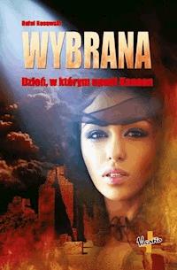 Wybrana - Rafał Kosowski - ebook + książka