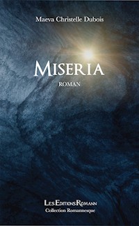 Miseria - Maeva Christelle Dubois - ebook