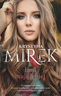 Inni mają lepiej - Krystyna Mirek - książka