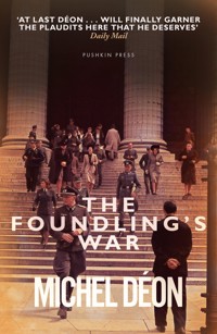 The Foundling's War - Michel Déon - ebook