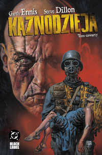 Kaznodzieja. Tom czwarty - Garth Ennis, Steve Dillon - książka
