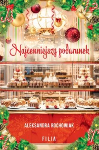 Najcenniejszy podarunek - Rochowiak Aleksandra - ebook + audiobook + książka