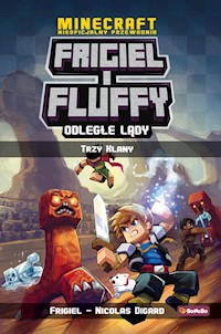 Minecraft Nieoficjalny przewodnik Frigiel i Fluffy Odległe lądy Trzy klany - Frigiel, Digard Nicolas - książka