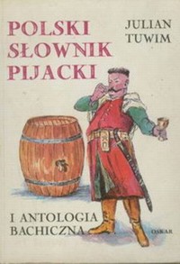 Polski słownik pijacki. Antologia bachiczna - Julian Tuwim - ebook