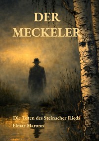 Der Meckeler - Elmar Maronn - ebook