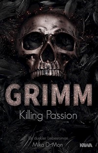 Grimm - Killing Passion (Band 3) - Mika D. Mon - ebook