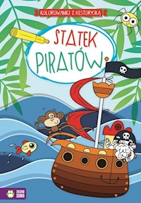 Statek piratów Kolorowanki z historyjką -  - książka