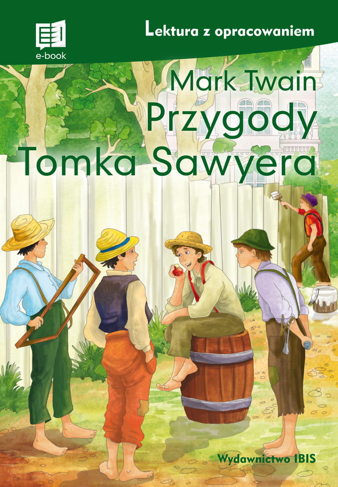 Przygody Tomka Sawyera (lektura z opracowaniem) - Mark Twain - książka