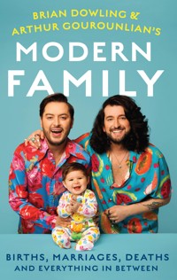 Brian and Arthur's Modern Family - Brian Dowling-Gourounlian - ebook