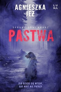 Pastwa - Jeż Agnieszka - książka