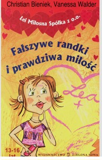 Fałszywe randki i prawdziwa miłość - Christian Bieniek; Vanessa Walder - ebook