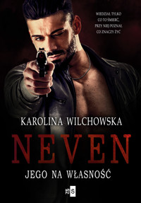 Neven. Jego na własność #1 - Wilchowska Karolina - ebook + audiobook