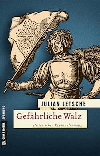 Gefährliche Walz - Julian Letsche - ebook