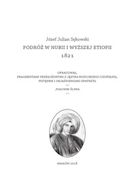 Podróż w Nubii i wyższej Etiopii 1821 - Sękowski Józef - książka