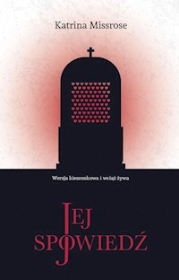 Jej spowiedź - Missrose Katrina - ebook + książka