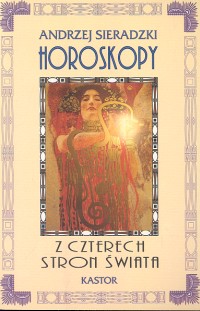Horoskopy z czterech stron świata - Andrzej Sieradzki - książka