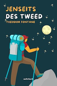 Jenseits des Tweed - Theodor Fontane - ebook