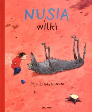 Nusia i wilki - Pija Lindenbaum - książka