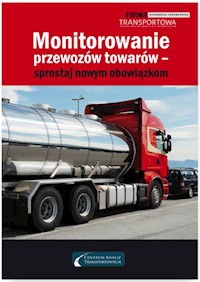 Monitorowanie przewozów towarów - sprostaj nowym obowiązkom - Hrycak Adam, Młotek Cezary - książka