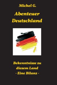 Abenteuer Deutschland - Michel G. - ebook