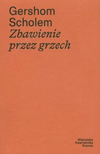 Zbawienie przez grzech - Scholem Gershom - książka