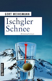 Ischgler Schnee - Gert Weihsmann - ebook
