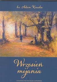 Wrzesień mijania - Kraska Adam - książka