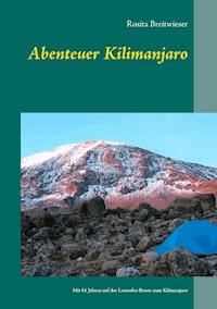 Abenteuer Kilimanjaro - Rosita Breitwieser - ebook