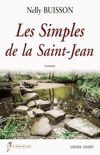 Les Simples de la Saint-Jean - Nelly Buisson - ebook