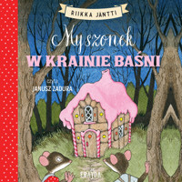 Myszonek w krainie baśni - Jäntti Riikka - audiobook + książka