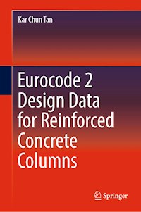 Eurocode 2 Design Data for Reinforced Concrete Columns - Kar Chun Tan - ebook