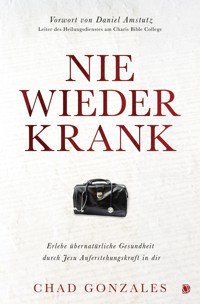 Nie wieder krank - Chad Gonzales - ebook