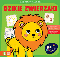 Aktywny maluch. Dzikie zwierzaki - Maria Treter - książka