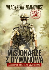 Misjonarze z Dywanowa.  tom 2 - Jonasz - Zdanowicz Władysław - ebook