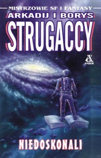 Niedoskonali - Arkadij Strugacki, Borys Strugacki - ebook